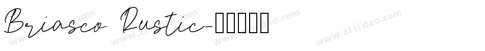 Briasco Rustic字体转换